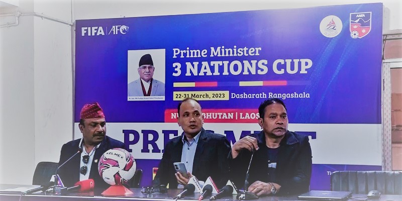 आजदेखि प्रधानमन्त्री कप त्रिदेशीय फुटबल प्रतियोगिता सुरु